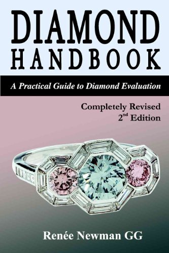 Beispielbild fr Diamond Handbook: A Practical Guide to Diamond Evaluation (Newman Gem & Jewelry Series): A Practical Guide to Diamond Evaluation, 2nd Edition zum Verkauf von WorldofBooks