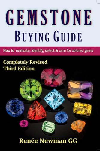 Beispielbild fr Gemstone Buying Guide: How to Evaluate, Identify, Select & Care for Colored Gems zum Verkauf von THE SAINT BOOKSTORE