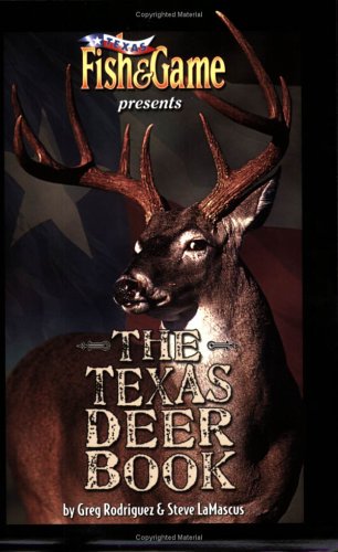 9780929980201: The Texas Deer Book