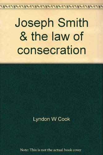 Stock image for Joseph Smith & the Law of Consecration for sale by Jenson Books Inc
