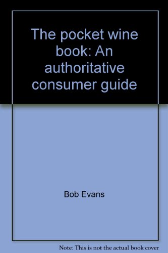 Imagen de archivo de The pocket wine book: An authoritative consumer guide a la venta por Better World Books