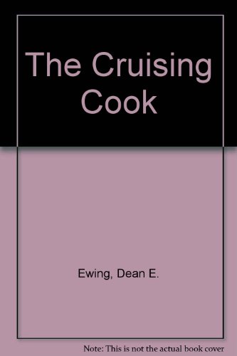 Beispielbild fr The Cruising Cook zum Verkauf von Newsboy Books