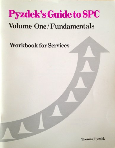 Beispielbild fr Pyzdek's Guide to SPC, Volume One/ Fundamentals WORKBOOK zum Verkauf von RiLaoghaire