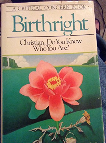 Beispielbild fr Birthright : Christian, Do You Know Who You Are? zum Verkauf von Better World Books