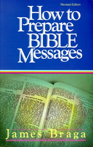 Beispielbild fr How to Prepare Bible Messages zum Verkauf von Wonder Book