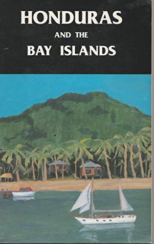 Stock image for Honduras and the Bay Islands for sale by Wonder Book