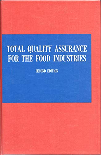 Beispielbild fr Total Quality Assurance for the Food Industries, Second Edition zum Verkauf von HPB-Red
