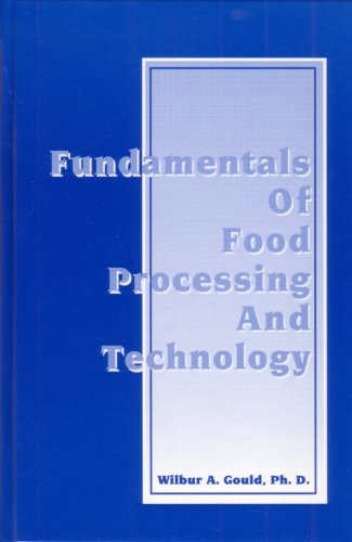 9780930027247: Fundamentals of Food Processing and Technology