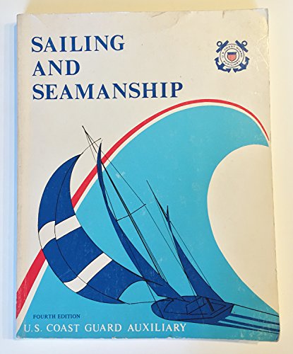 Stock image for Sailing and Seamanship for sale by Virginia Martin, aka bookwitch