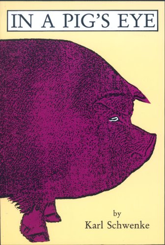 Beispielbild fr In a Pig's Eye zum Verkauf von Wonder Book