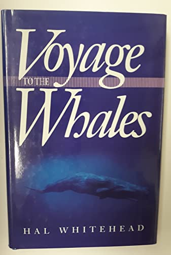 Beispielbild fr Voyage to the Whales zum Verkauf von SecondSale