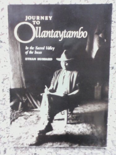 Beispielbild fr Journey to Ollantaytambo: In the Sacred Valley of the Incas zum Verkauf von ThriftBooks-Atlanta