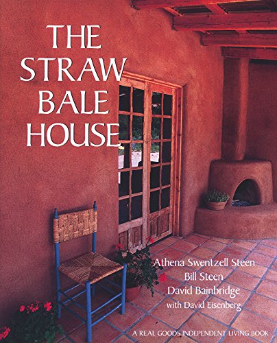 Stock image for The Straw Bale House (Real Goods Independent Living Book) for sale by ZBK Books