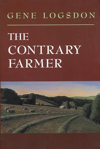 Imagen de archivo de The Contrary Farmer (Real Goods Independent Living Book) a la venta por SecondSale