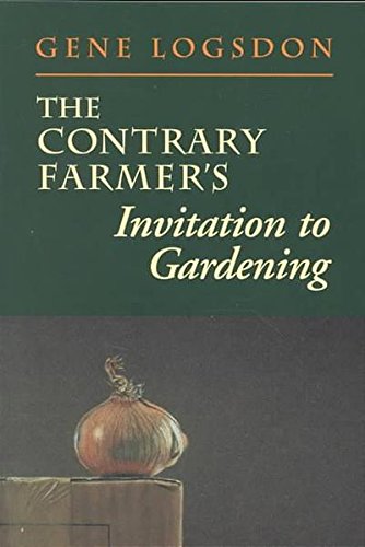 Imagen de archivo de The Contrary Farmer's Invitation to Gardening a la venta por HPB-Red