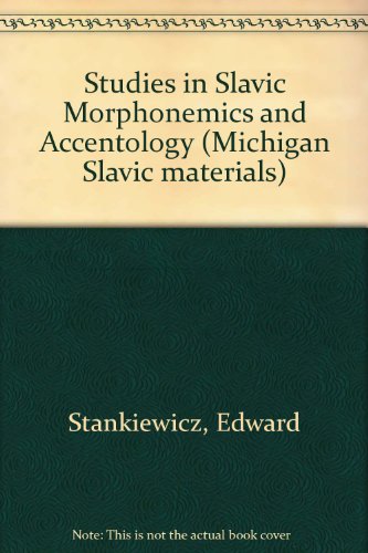 Beispielbild fr Studies in Slavic morphophonemics and accentology (Michigan Slavic materials) zum Verkauf von HPB-Ruby