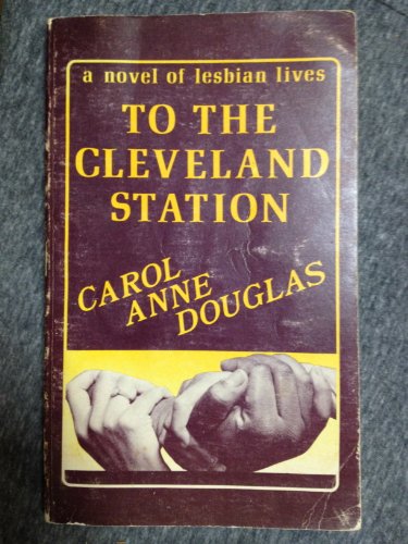 9780930044275: To the Cleveland Station
