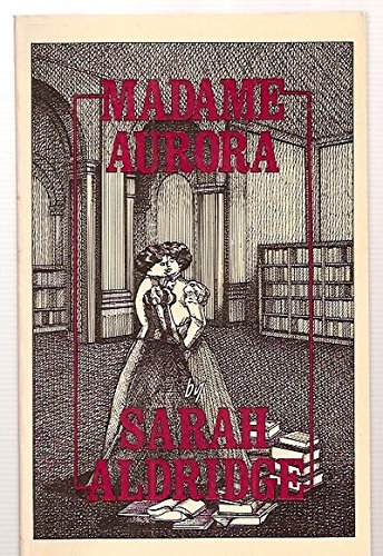 Imagen de archivo de Madame Aurora a la venta por Books Do Furnish A Room