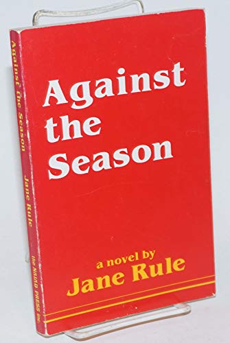 9780930044480: Against the Season