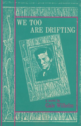 Stock image for We Too Are Drifting for sale by Better World Books
