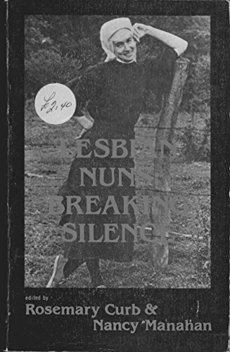 Stock image for Lesbian Nuns: Breaking Silence for sale by Hafa Adai Books