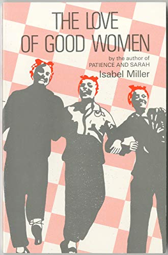 Stock image for The Love of Good Women for sale by Better World Books