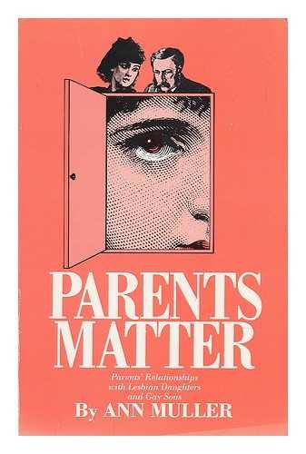 Stock image for Parents Matter: Parents' Relationships With Lesbian Daughters and Gay Sons for sale by HPB-Emerald