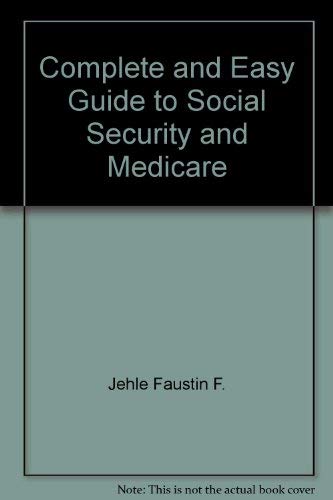 Stock image for Complete and Easy Guide to Social Security and Medicare for sale by Basement Seller 101