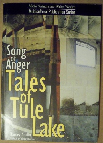 Song of Anger: Tales of Tule Lake (Michi Nishiura and Walter Weglyn Multicultural Publication Ser...