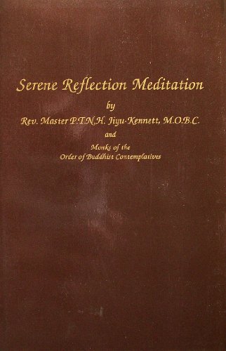 9780930066079: Serene Reflection Meditation