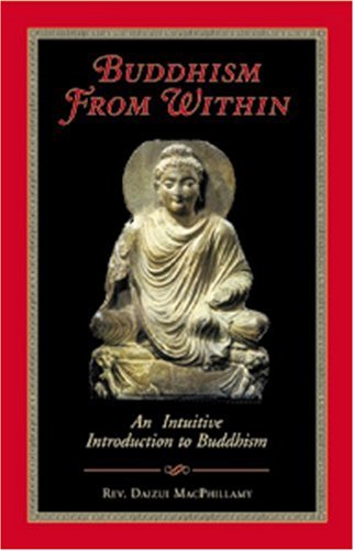 Stock image for Buddhism from Within: An Intuitive Introduction to Buddhism for sale by SecondSale