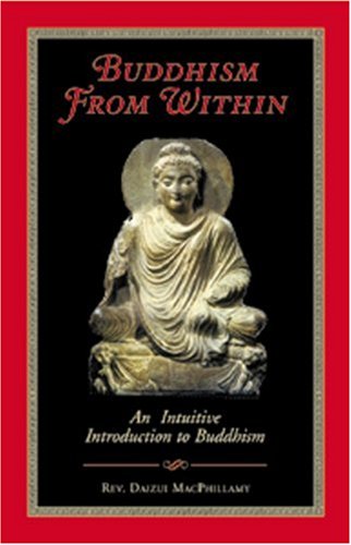 9780930066246: Buddhism from Within: An Intuitive Introduction to Buddhism
