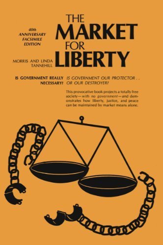 9780930073084: Market for Liberty