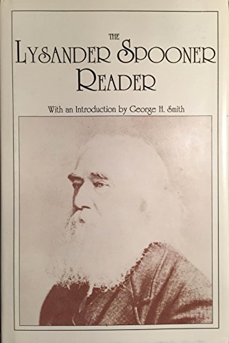 Stock image for The Lysander Spooner Reader for sale by GF Books, Inc.