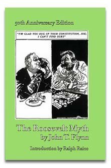 Stock image for The Roosevelt Myth: 50th Anniversary Edition for sale by ZBK Books