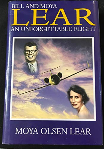 Beispielbild fr Bill and Moya Lear : An Unforgettable Flight zum Verkauf von ThriftBooks-Dallas