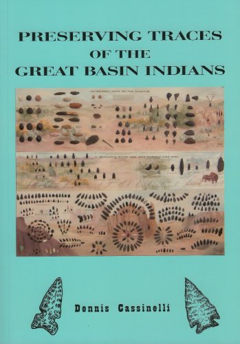 Stock image for Preserving Traces of the Great Basin Indians for sale by Books Unplugged