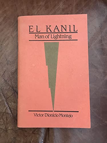 9780930095017: El Kanil Man of Lightning (English and Spanish Edition)
