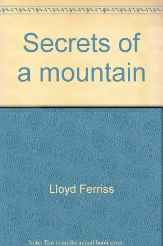 9780930096182: Secrets of a mountain