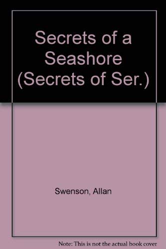 Stock image for Secrets of a Seashore for sale by Vintage Quaker Books