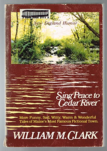 Beispielbild fr Sing Peace to Cedar River zum Verkauf von UHR Books