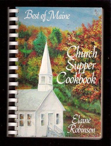 Beispielbild fr Maine Church Supper Cookbook: Favorite Maine Church Recipes zum Verkauf von ThriftBooks-Dallas