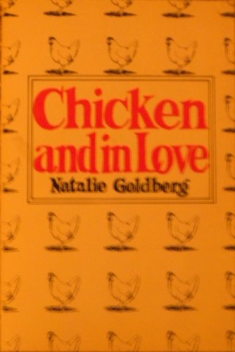 9780930100049: Chicken and in Love