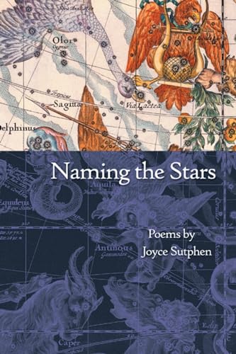 Stock image for Naming the Stars: Poems for sale by MLC Books