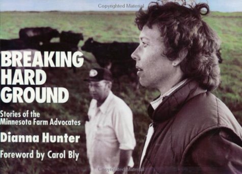 Stock image for Breaking Hard Ground: Stories of the Minnesota Farm Advocates for sale by Cambridge Books