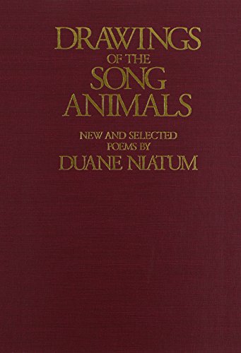 Imagen de archivo de Drawings of the Song Animals: New & Selected Poems Format: Hardcover a la venta por INDOO