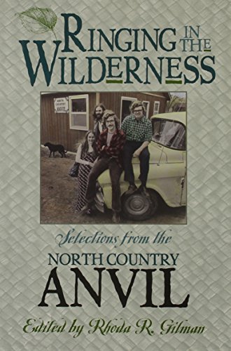 Stock image for Ringing in the Wilderness: Selections from the North Country Anvil for sale by Book House in Dinkytown, IOBA