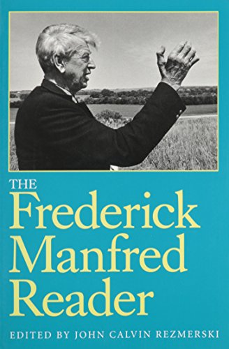 Beispielbild fr The Frederick Manfred Reader zum Verkauf von Better World Books