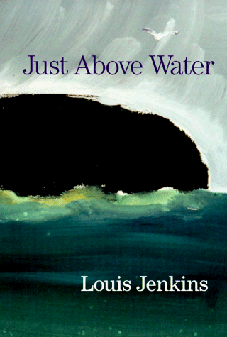 Stock image for Just Above Water: Prose Poems for sale by ThriftBooks-Dallas