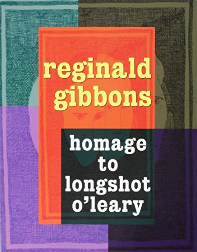 9780930100858: Homage to Longshot O'Leary: Poems